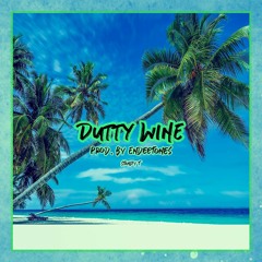 Dutty Wine - Stanley T (Prod. By Endeetones)