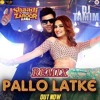 Pallo Latke Remix Ft Jyotica Tangri And Djtamim Mp3