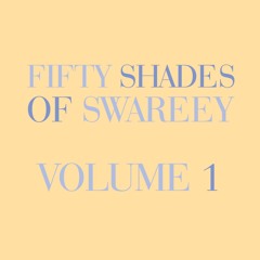 50 Shades Of Swareey Volume 1