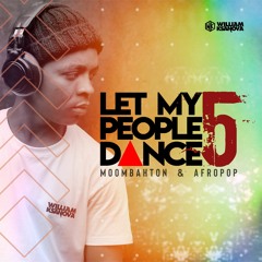 LET MY PEPOPLE DANCE #005