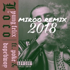 Loco - Miroo Remix| NEW FREE DOWNLOAD LINK!!