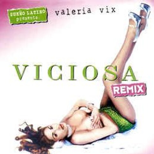Valeria Vix - Viciosa  - Frank Valency Power Remix