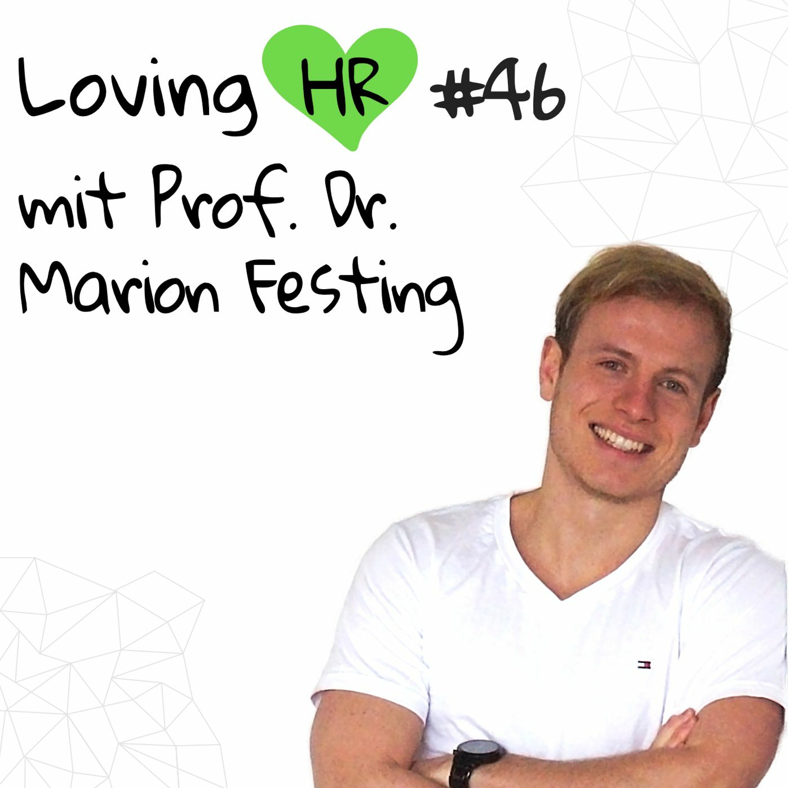 Loving HR Podcast - Der Podcast für HR-Macher und -Interessierte