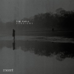 Tim Paris - Versions EP - MEANT028