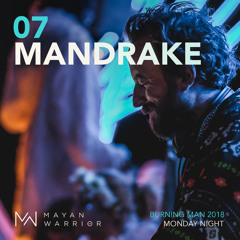 Mandrake - Mayan Warrior - Burning Man 2018