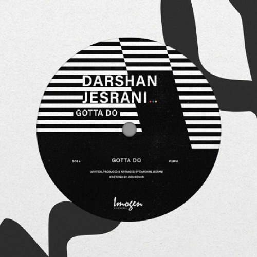 A - SIDE - Darshan Jesrani - Gotta Do