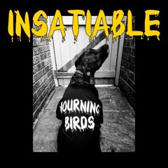 Insatiable