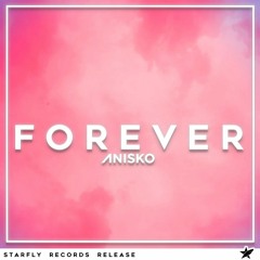 Anisko - Forever [StarFly Records Release]