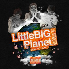 LittleBigPlanet ft. lil rumore (prod. kidhakku)
