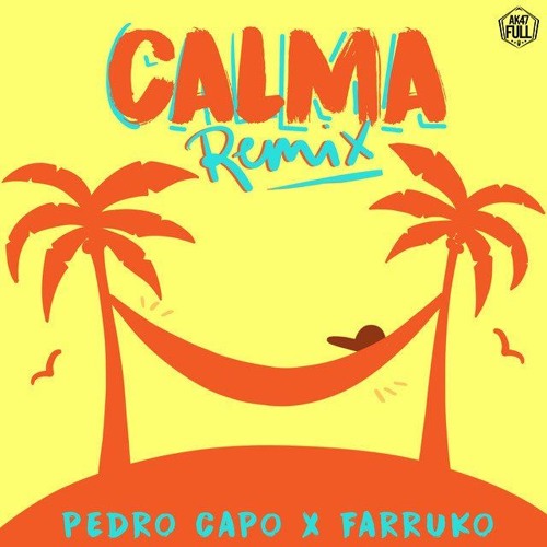 Pedro Capó x Farruko – Calma (Remix)