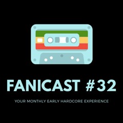 Fanicast #32