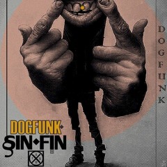 Dog Funk - Sin Fin (WAV)