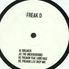 Freak D - Freakin (out now on vinyl)
