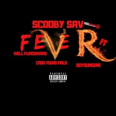 Scooby Sav ft. 00Dre x Cashy YoungMalo x Hollywood FEVER
