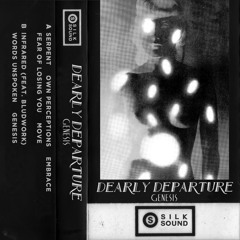 Dearly Departure - Genesis [100% Silk]