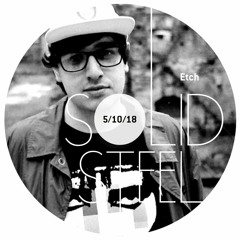 Solid Steel Radio Show 5/10/2018 Hour 1 - Etch