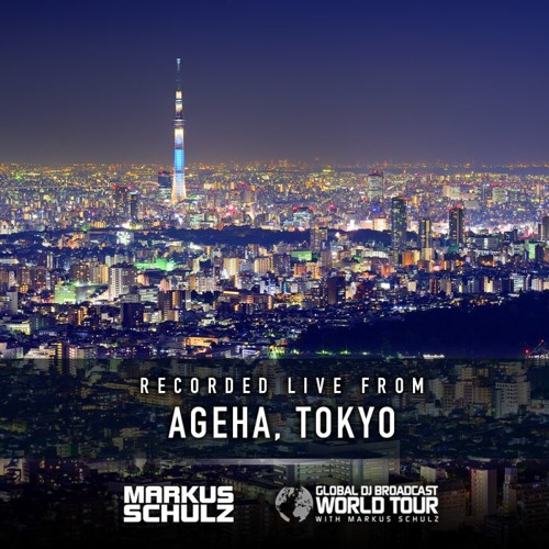 Markus Schulz - #GDJB World Tour: Tokyo 2018