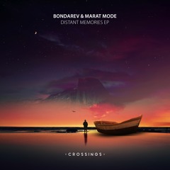 Premiere: Bondarev - Distant Memories [Crossings]