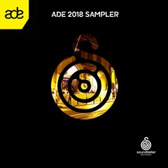 PREMIERE: ADE Sampler 2018 (PREVIEW)