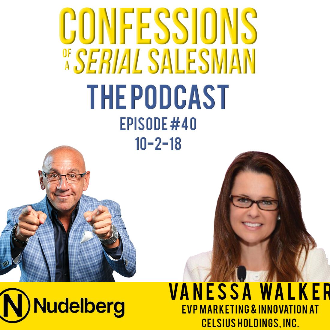 Confessions of a Serial Salesman The Podcast with Vanessa Walker, Founder of Millennial Brands