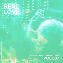 VOL. 007 - Kempeh + Hustle + Yakobe + Chels