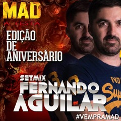 Set Promo Mad A Festa mixed by  Dj Fernando Aguilar