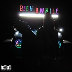 Been Awhile (Feat. Jayem) [Prod. Raspy]