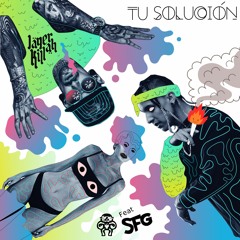 JägerKillah X Sfg - Tu Solucion