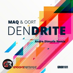 MAQ & OORT Dendrite_Original_Mix
