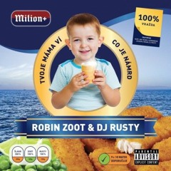 ROBIN ZOOT & DJ RUSTY - VRAŽDA, SMRT, ZABITÍ