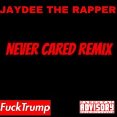 NEVER CARED REMIX
