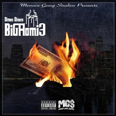 Big Homie Ft Ruga Reiq