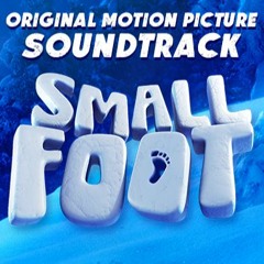 Smallfoot - Soundtrack - 01 Zendaya — Wonderful Life