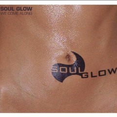 Soul Glow - Somewhere Not Here