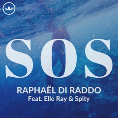 Raphael Di Raddo - SOS Feat. Elle Ray & Spity