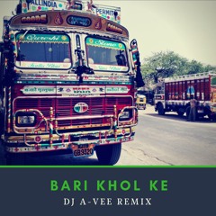 Bari khol ke - Surinder Shinda (Dj A-Vee Remix)