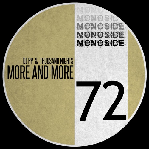DJ PP & Thousand Nights - MORE AND MORE // MS72