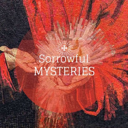 Sorrowful Mysteries