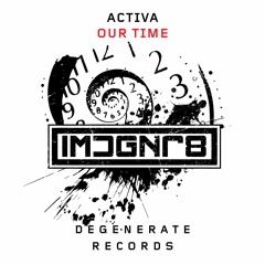 Activa - Our Time (Preview)