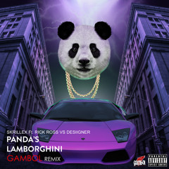 Skirllex x Desiigner - Panda's Lamborghini (GAMBOL Remix)