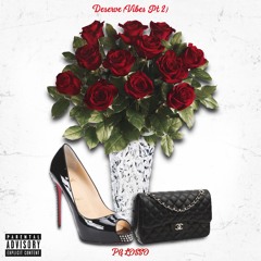 PGLOSSO - Deserve (Vibes Pt 2) Ft PGStrap PGMeke (Prod By.TbeFalme & Kingdrumdummie)