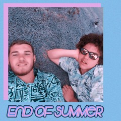 End of Summer (Solomon Sprenger & Lucas Petrus)