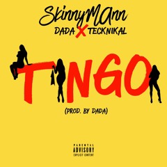 feat Dada and Tecknikal - Tingo (Prod By Dada)