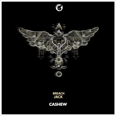 CASHEW x Breach - Jack (Remix)