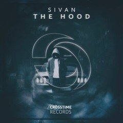 SIVAN - The Hood (Original Mix) [CTR010]