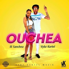 Vybz Kartel x Ili Sanchea - Ouchea