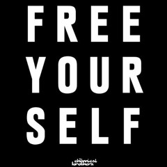 Chemical Brothers - Free Yourself (Future Feelings Remix)