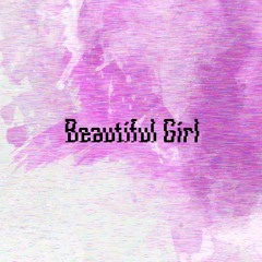 Beautiful Girl