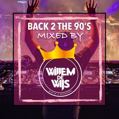 Back 2 The 90's MIXTAPE Part 1 (Mixed By Willem De Wijs & Feest DJ Bas)