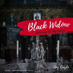 Black Widow (Welcome to My House)